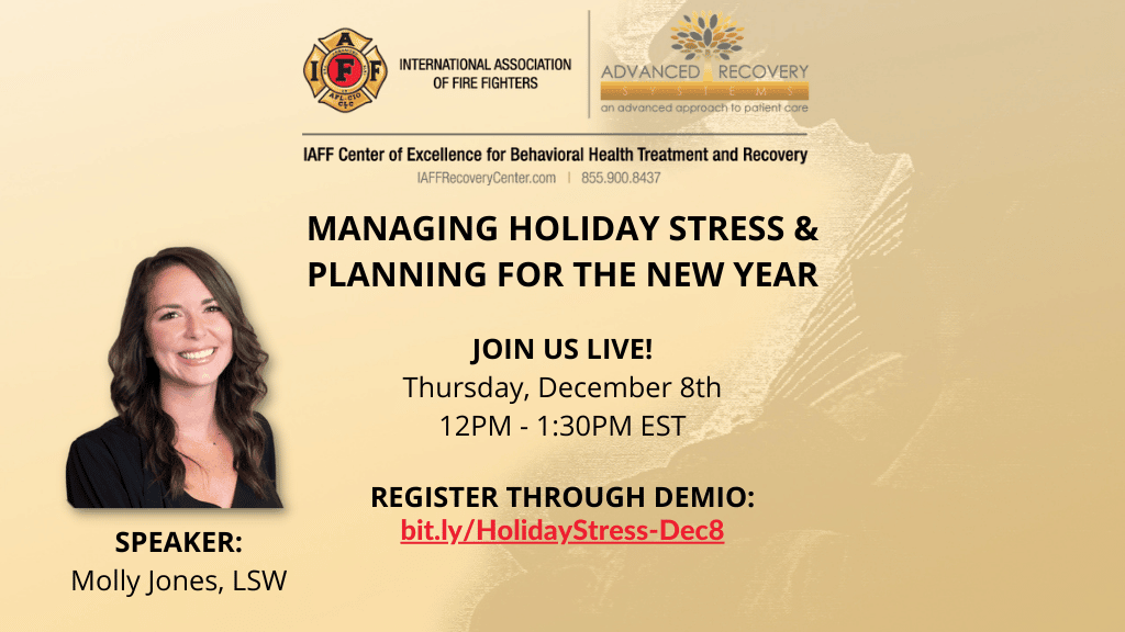 IAFF COE Webinar: Managing Holiday Stress & Planning for the New Year