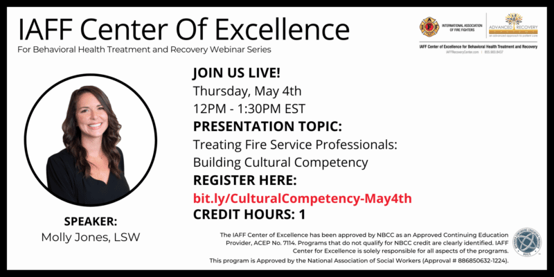 IAFF Webinar: Treating Fire Service Professionals- Cultural Competency