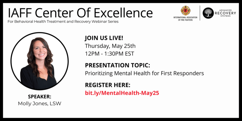 IAFF COE Webinar: Prioritizing Mental Health for First Responders