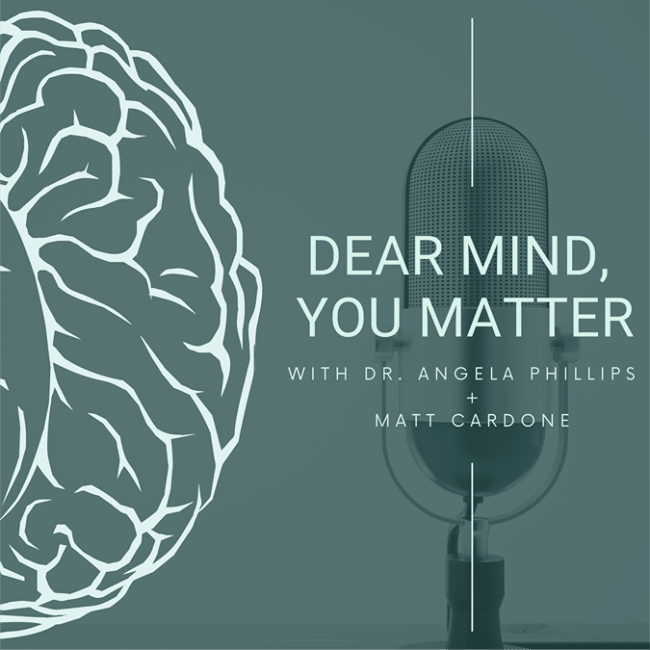 a microphone with the words dear mind, you matter.