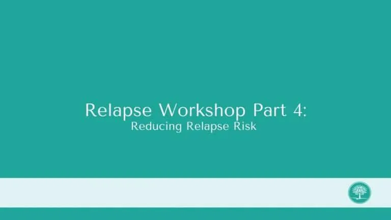 Relapse Workshop Part 4 768x432 1